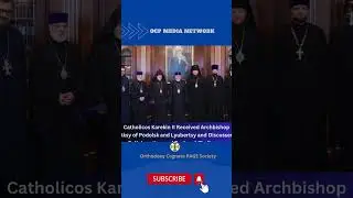 Catholicos Karekin Received Archbishop Aksy and Discussed Collaboration and Challenges #armenia
