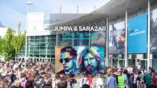 Jumpa & Sarazar - Living This Game (Official Gamescom 2018 Anthem) #gamescom2018