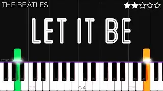 The Beatles - Let It Be | EASY Piano Tutorial
