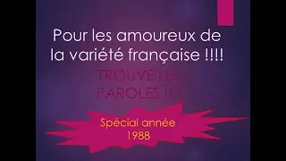 Trouve les paroles - [Année 1988]🎶😀