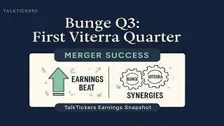 Глобальная прибыль Bunge за третий квартал 2025 года: сделка с Viterra окупается!