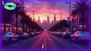 Cruising Vibes 🌙✨ | Chill Music for Driving & Relaxing | Chill Vibe Playlist Vol. 1