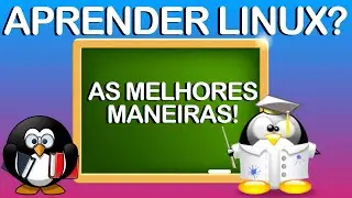 Como aprender Linux? F&aacute;cil e de gra&ccedil;a!