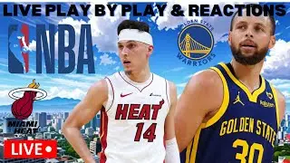 MIAMI HEAT VS GOLDEN STATE WARRIORS I NBA LIVE I PLAY BY PLAY & FAN REACTIONS