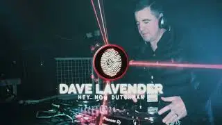 Dave Lavender - Hey Now Dutchman