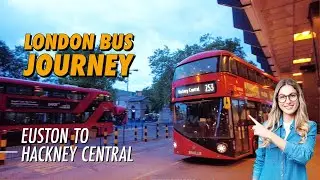 🌙 Night-Time London Bus Journey Route 253 From Euston Station to Hackney Central🚌