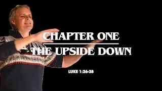 The Upside Down | STRANGER CHRISTMAS | Luke 1:26-38