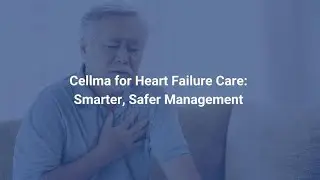 Transforming Heart Failure Care with CellmaEHR #heartfailure #cardiology
