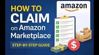 How to Claim on Amazon Marketplace | Seller Central Step-by-Step Guide