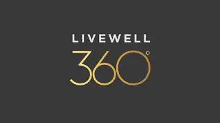 Introducing liveWELL 360&trade; - Coming September 2018