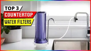 Best Countertop Water Filters 2026