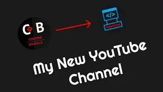 My New YouTube Channel For Programmers