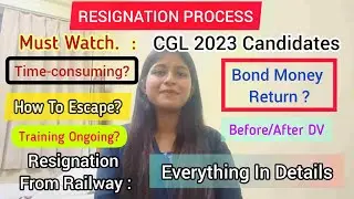 Resignation Process From Railway | CGL |  RRB NTPC #cgl2023 #ntpc #resignation