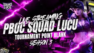 LIVE PBOC SQL (SQUAD LUCU) SEASON 3 | RULES PBNC 2021 | Point Blank Zepetto