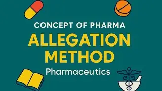 Allegation method | Pharmaceutical calculation | Pharmaceutics