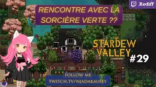 [VOD] On rencontre la sorci&egrave;re verte dans Stardew Valley ?