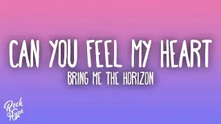 Bring Me The Horizon - Can You Feel My Heart