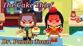 The Cake Thief | Dr. Panda Town