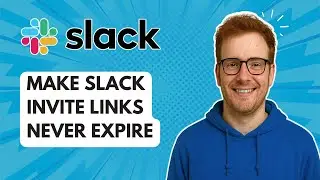 Сделайте ссылки-приглашения в Slack бессрочными [Руководство 2025]