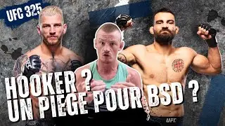 Hooker, un pi&egrave;ge pour BSD? Je vous fais l'analyse compl&egrave;te de ce GROS fight pour l'UFC 325!!