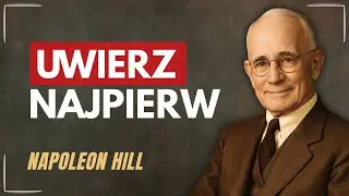 Rozdział 2 &ndash; Wiara: niewidzialna siła, kt&oacute;ra zamienia myśli w cuda | Napoleon Hill
