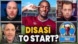 Huge Game For West Ham! Sould Disasi Start Against Burnley? FNP