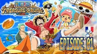 One Piece Treasure Cruise FR - Bien commencer l'aventure !!