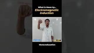Electromagnetic Induction क्या मतलब होता है? 🧐🤨🤔 #emi #electromagnetic_induction #physics #science