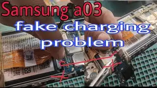 Samsung a03 charging problem solution slow charging fake charging