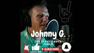 Johnny G the Classic Rock Junkie Mash Up 19 Ep 33