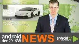 android weekly NEWS - 20. KW - android tv [GER]