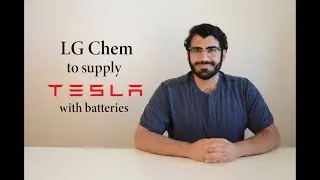 LG Chem to supply Tesla with batteries