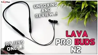 LAVA Probuds N2 ⚡⚡ | ₹1199 Only - Full Review! [HINDI]
