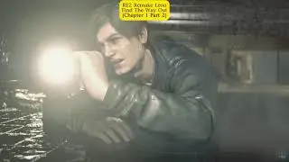 Leon finds the way-out Police Station (Resident Evil 2 remake) Chapter 1 - Part 2