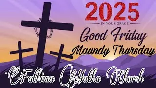 Maundy Thursday & Good Friday events 17/04/25, 18/04/25. Fathima Matha Church ,thanks for watching .