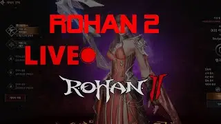 ROHAN 2  KR/TW LIVE 🔴1 DAYS BEFORE GLOBAL RELEASE