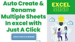 Create & Rename Multiple Sheets With Just Click In Excel