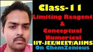#LimitingReagent  Concepts of Limiting Reagent /Class11/IIT-JEE/NEET/AIIMS