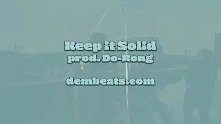 Keep it Solid : 140 bpm : Chill Trap beat