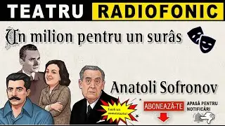 Anatoli Sofronov - Un milion pentru un suras | Teatru radiofonic