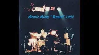Gentle Giant -Live- 