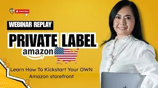 Learn How Filipinos Can Start Amazon Private Label Selling | Tagalog | Webinar Recording