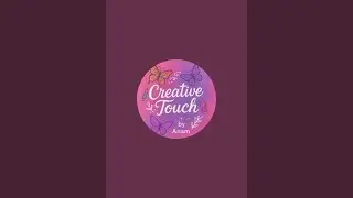 Creative Touch By Anam  is live