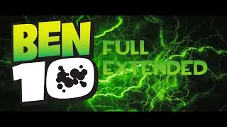 Ben 10 Classic Theme (Instrumental) Full Extended
