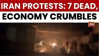 Iran Economic Protests Turn Deadly: 7 Deaths, Widening Unrest | Pranay Upadhyaya Reports