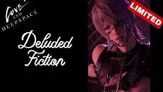 Xavier: Deluded Fiction (Tomorrow's Catch-22) | Love and Deepspace