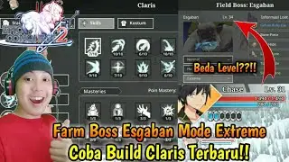 Build Claris Terbaru!!Farming Boss Esgaban Mode Extreme - Epic Conquest 2 Gameplay