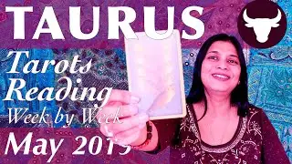 TAURUS May 2019 Tarot reading forecast