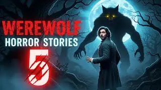 5 werewolf horror stories