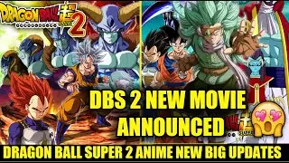 DBS 2 NEW MOVIE ANNOUNCED FOR 2026 | DBS 2 BIG NEW UPDATES | DRAGON BALL SUPER 2 NEW ANIME MOVIE !!!
